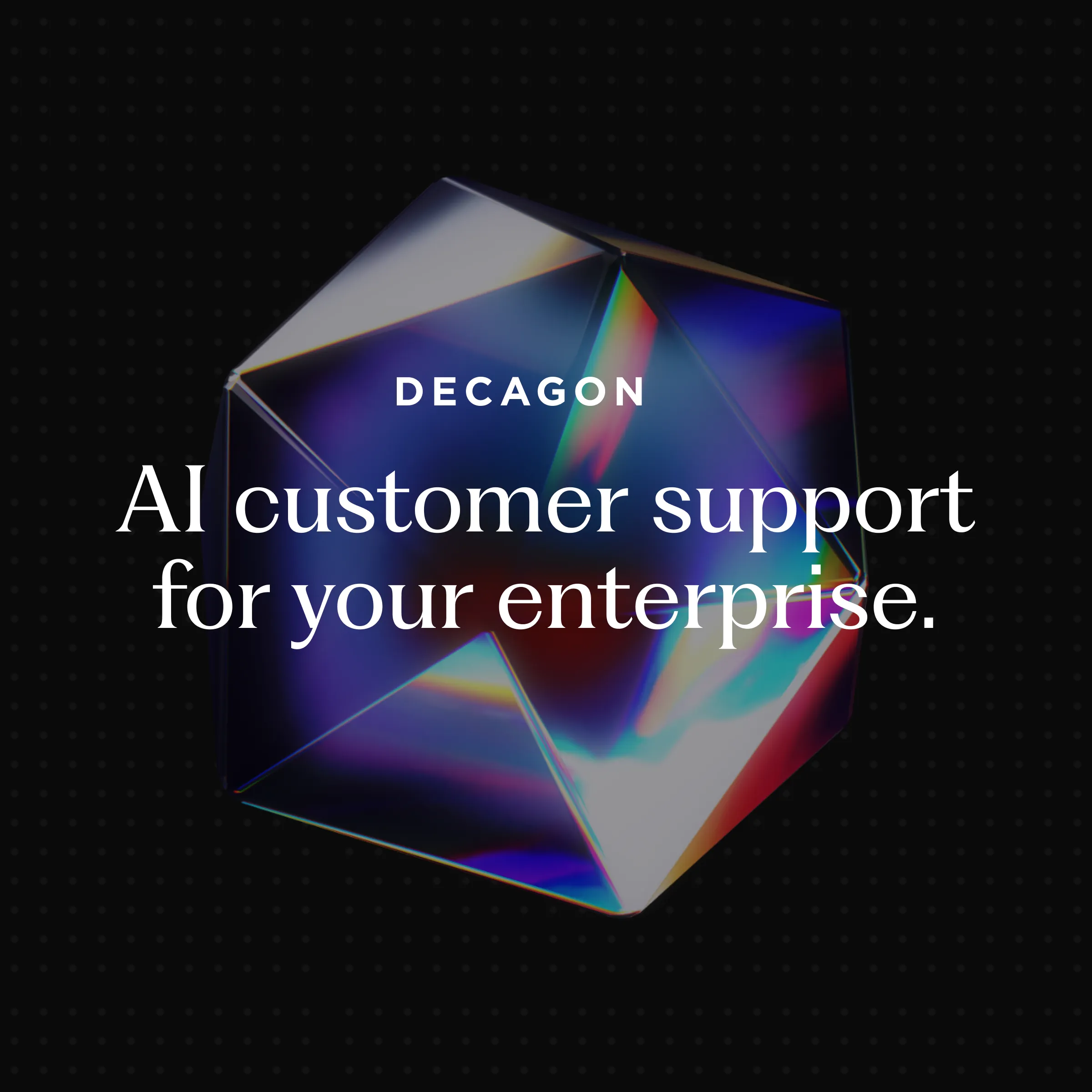 Decagon Agent's User Interface